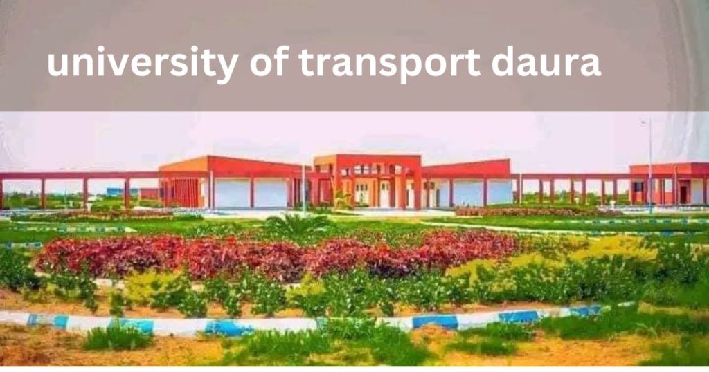 university of transport daura