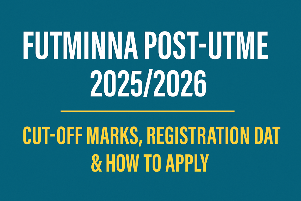 FUTMINNA Post-UTME Cut-Off Marks