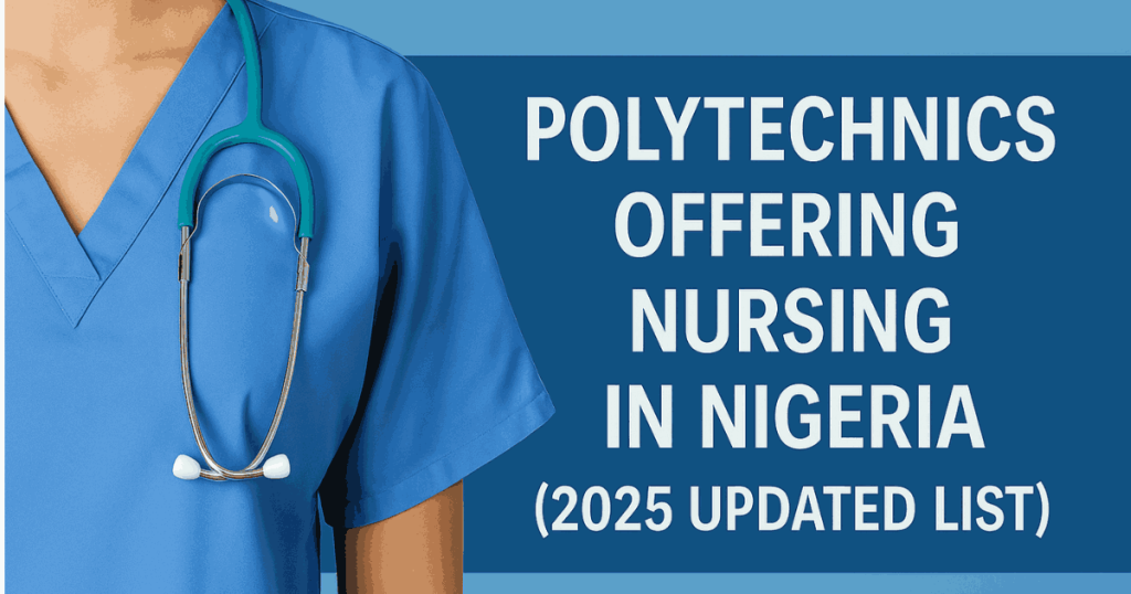 Polytechnics Offering Nursing in Nigeria